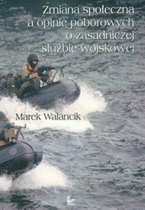 Picture of Zmiana społeczna a opinie poborowych o zasadniczej służbie wojskowej