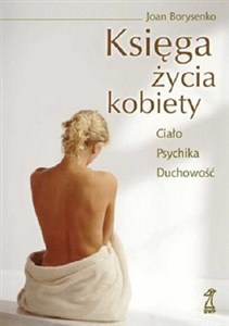 Picture of Księga życia kobiety Ciało - Psychika - Duchowość