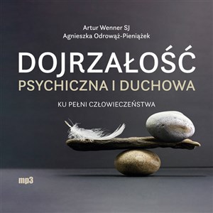 Picture of [Audiobook] Dojrzałość psychiczna i duchowa A Ku pełni człowieczeństwa