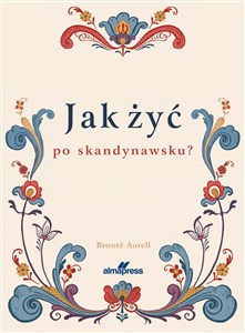 Picture of Jak żyć po skandynawsku?
