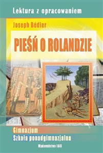 Picture of Pieśń o Rolandzie Joseph Bedier Lektura z opracowaniem