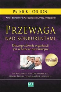 Obrazek Przewaga nad konkurentami Dlaczego zdrowie organizacji jest w biznesie najważniejsze