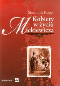 Picture of Kobiety w życiu Mickiewicza