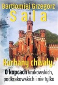 Kurhany ch... - Bartłomiej Grzegorz Sala -  books in polish 