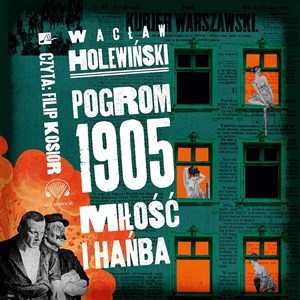 Picture of [Audiobook] Pogrom 1905 Miłość i hańba