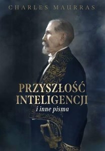 Obrazek Przyszłość inteligencji i inne pisma