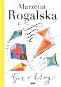 polish book : Gra w kolo... - Marzena Rogalska