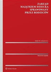 Obrazek Zarząd majątkiem dziecka sprawowany przez rodziców