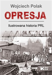 Picture of Opresja Ilustrowana historia PRL