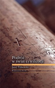 Obrazek Podróż w świat cywilizacji