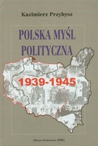 Picture of Polska myśl polityczna 1939-1945