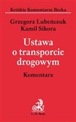Ustawa o t... - Grzegorz Lubeńczuk, Kamil Sikora -  books from Poland