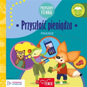 Picture of Przygody Fenka. Finanse. Przyszłość pieniądza