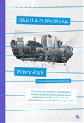 Nowy Jork ... - Kamila Sławińska - Ksiegarnia w UK