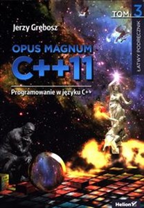 Obrazek Opus magnum C++11 Programowanie w języku C++ Tom 3