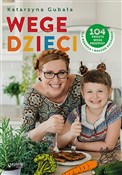 Wege dziec... - Katarzyna Gubała -  Polish Bookstore 