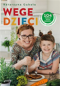 Picture of Wege dzieci 104 proste wege przepisy dla rodzica i małego kucharza