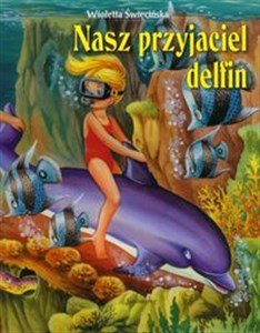 Picture of Nasz przyjaciel delfin