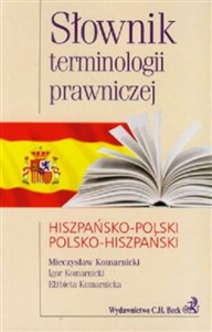 Obrazek Słownik terminologii prawniczej hiszpańsko-polski polsko-hiszpański
