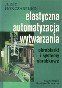 Picture of Elastyczna Automatyzacja Wytwarzania obrabiarki i systemy obróbkowe