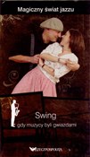 Zobacz : Swing. Gdy... - Miguel del Arco, Olga Caporal