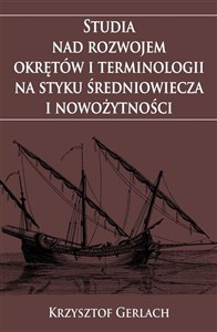 Obrazek Studia nad rozwojem okrętów i terminologii...