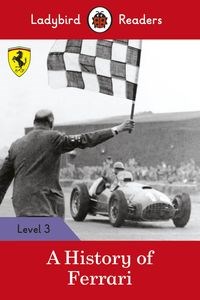 Obrazek A History of Ferrari Ladybird Readers Level 3