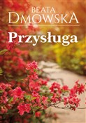 polish book : Przysługa - Beata Dmowska