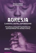 Agresja Zj... - Bronisław Siemieniecki, Lidia Wiśniewska-Nogaj, Wioletta Kwiatkowska -  books in polish 