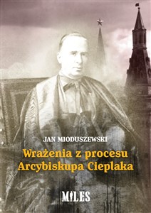 Picture of Wrażenia z procesu Arcybiskupa Cieplaka