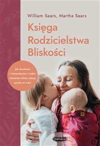 Obrazek Księga Rodzicielstwa Bliskości