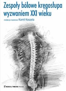 Picture of Zespoły bólowe kręgosłupa wyzwaniem XXI wieku