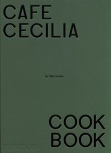 Obrazek Cafe Cecilia Cookbook