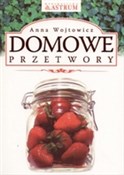 Domowe prz... - Anna Wojtowicz - Ksiegarnia w UK