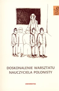Picture of Doskonalenie warsztatu nauczyciela polonisty