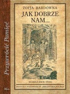 Picture of Jak dobrze nam...