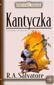 Zobacz : Kantyczka - R. A. Salvatore