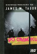 Polska książka : Po omacku ... - James M. Tabor