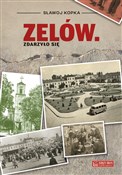 Zelów Zdar... - Sławoj Kopka -  Polish Bookstore 