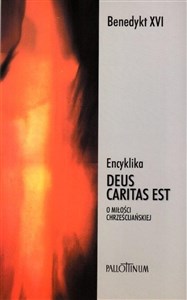 Picture of Encyklika Deus caritas est + Refleksje...