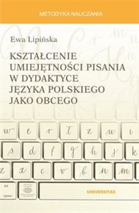 Picture of Kształcenie umiejętności pisania w dydaktyce języka polskiego jako obcego