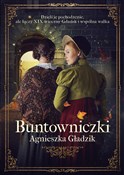 Buntownicz... - Agnieszka Gładzik - Ksiegarnia w UK