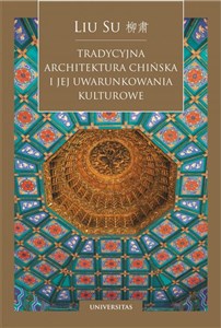 Picture of Tradycyjna architektura chińska i jej uwarunkowania kulturowe