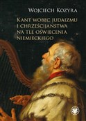 Kant wobec... - Wojciech Kozyra -  foreign books in polish 