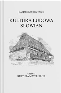 Obrazek Kultura Ludowa Słowian Część 1 Kultura materialna
