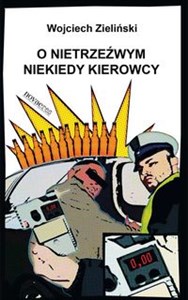 Obrazek O nietrzeźwym niekiedy kierowcy