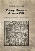Pożary Kra... - Bogusław Ulicki -  Polish Bookstore 