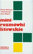 Minirozmów... - Biruta Markuza-Białostocka, Alina Wójcik -  Książka z wysyłką do UK
