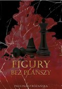 polish book : Figury bez... - Paulina Stróżańska