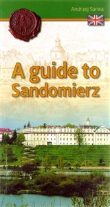 Obrazek A guide to Sandomierz